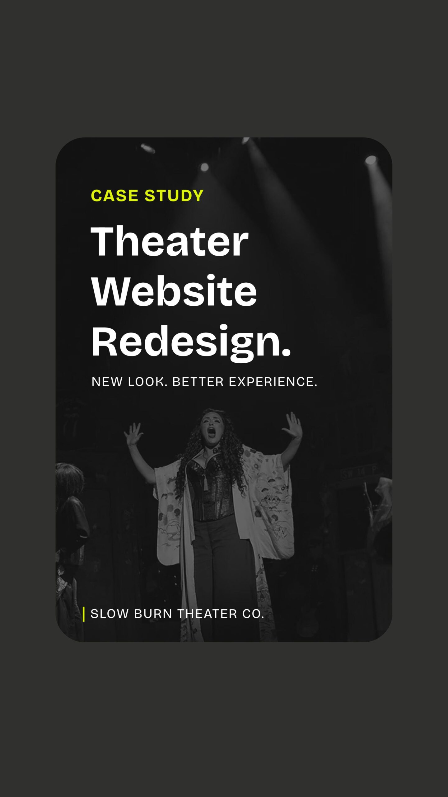 Case Study Theater Website Redesign. Slow Burn Theater Co.