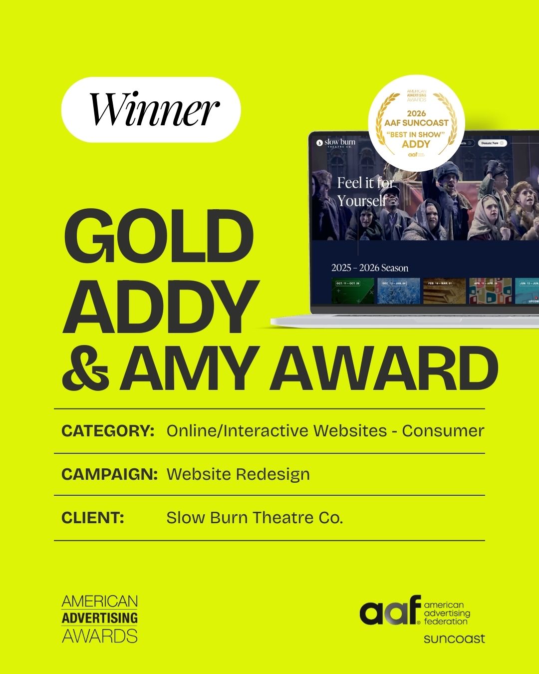 Gold ADDY & AMY AWRD Winner For Slow Burn Theatre Co. Website