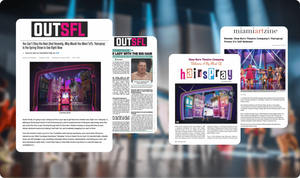 Hairspray by Slow Burn Theatre Company at the Broward Center for the Performing Arts - Media Coverage